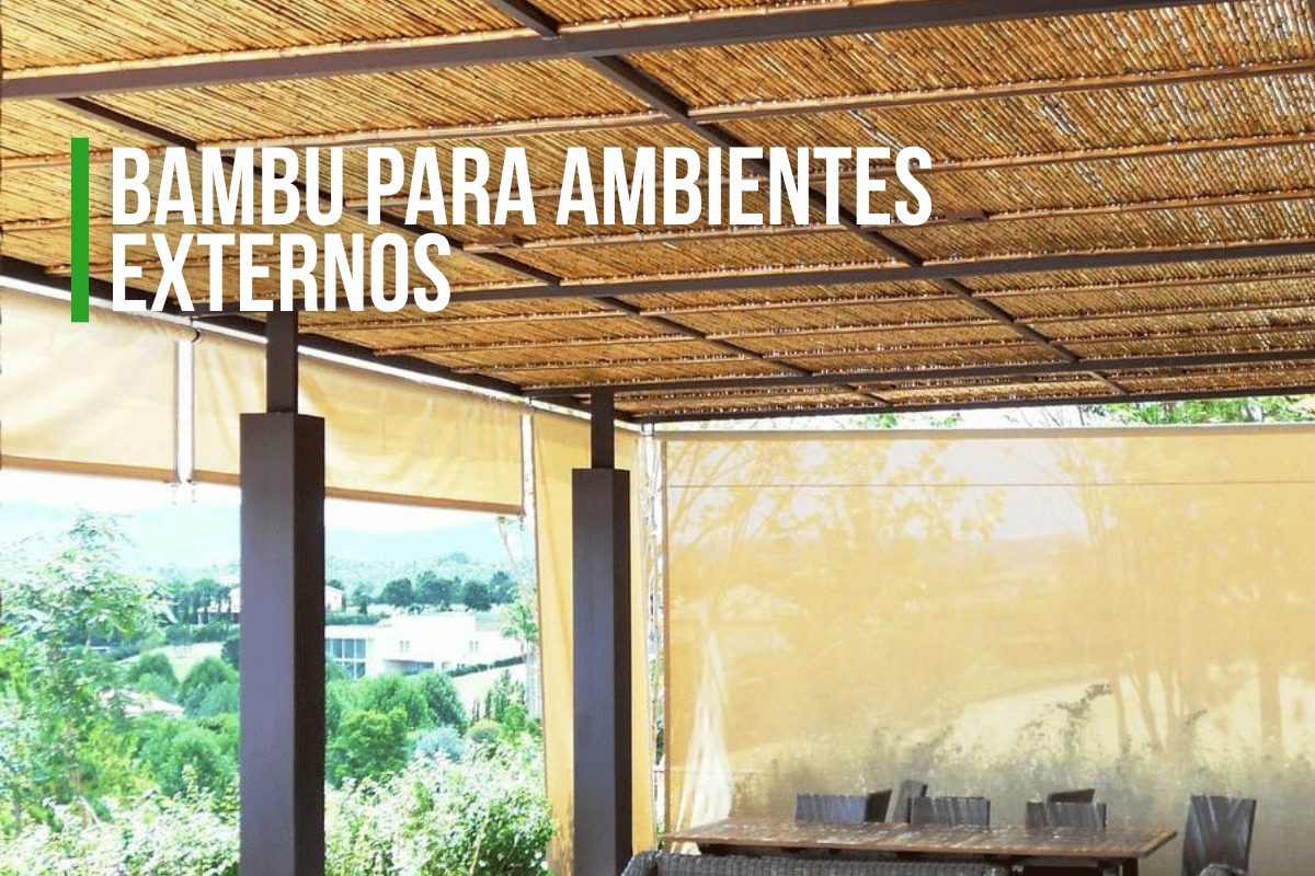 Bambu para Ambientes Externos | Kanela Bambu